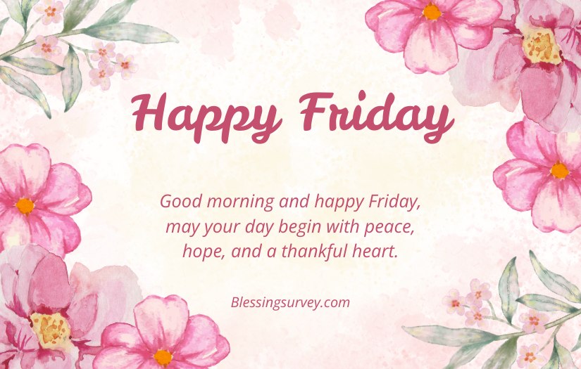 Friday Morning Blessings