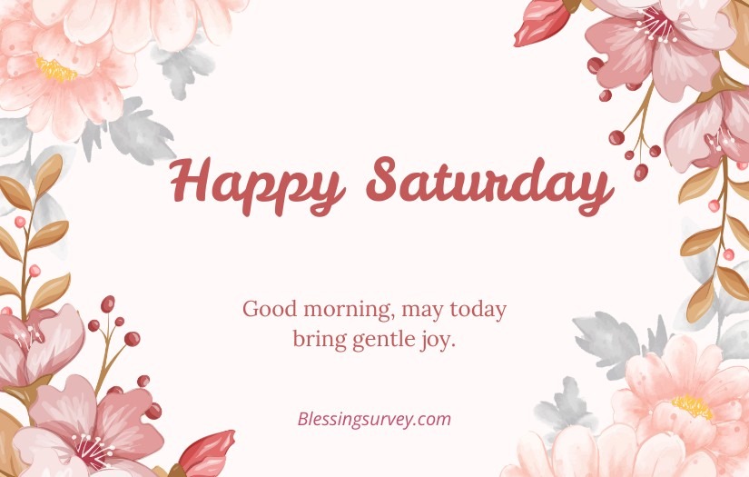 Heart Touching Saturday Morning Blessings