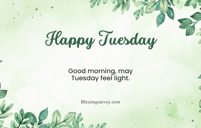 Happy Tuesday Morning Blessings