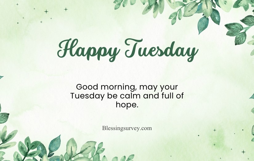 Blessed Tuesday Morning Blessings