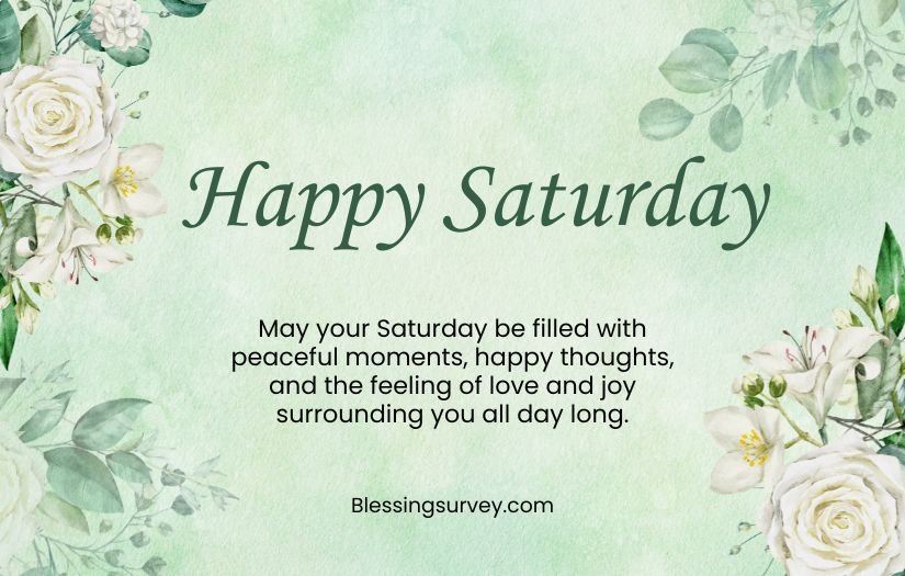 Happy Saturday Blessings