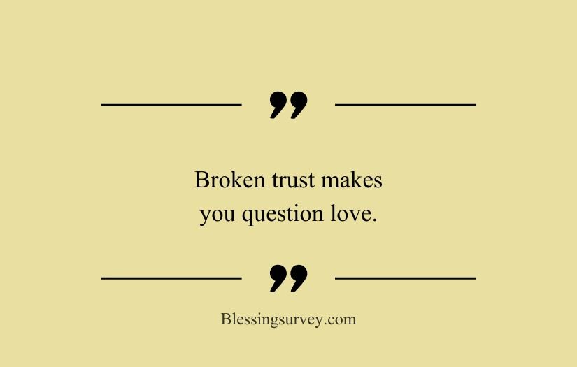Friend Broken Trust Quotes