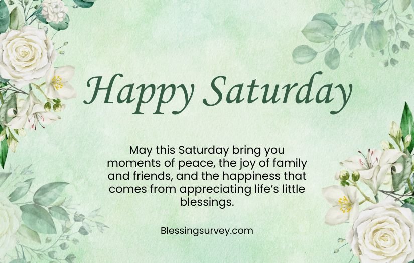Happy Saturday Blessings and Prayers